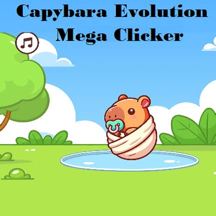 Capybara Evolution: Clicker .